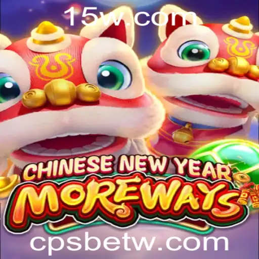 cpsbet | Descubra o Fascinante Mundo de CHINESENEWYEARMOREWAYS com a Estratégia CPSBET