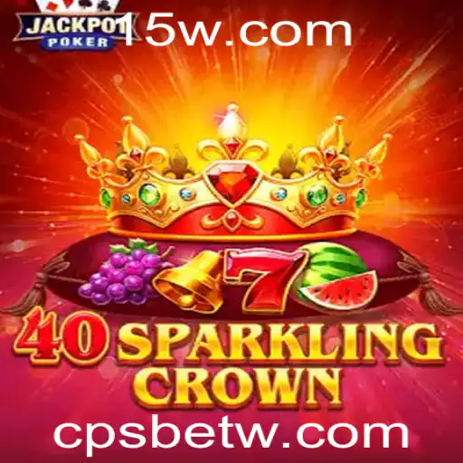 Descubra o Universo de 40SparklingCrown: Regras e Inovações