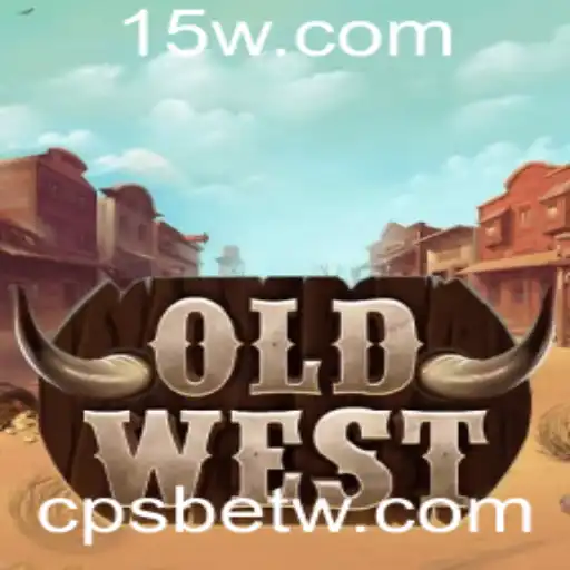 cpsbet | OldWest: Uma Jornada Épica ao Velho Oeste
